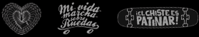 el chiste es patinar, mi vida marcha sobre ruedas, por amor al skate